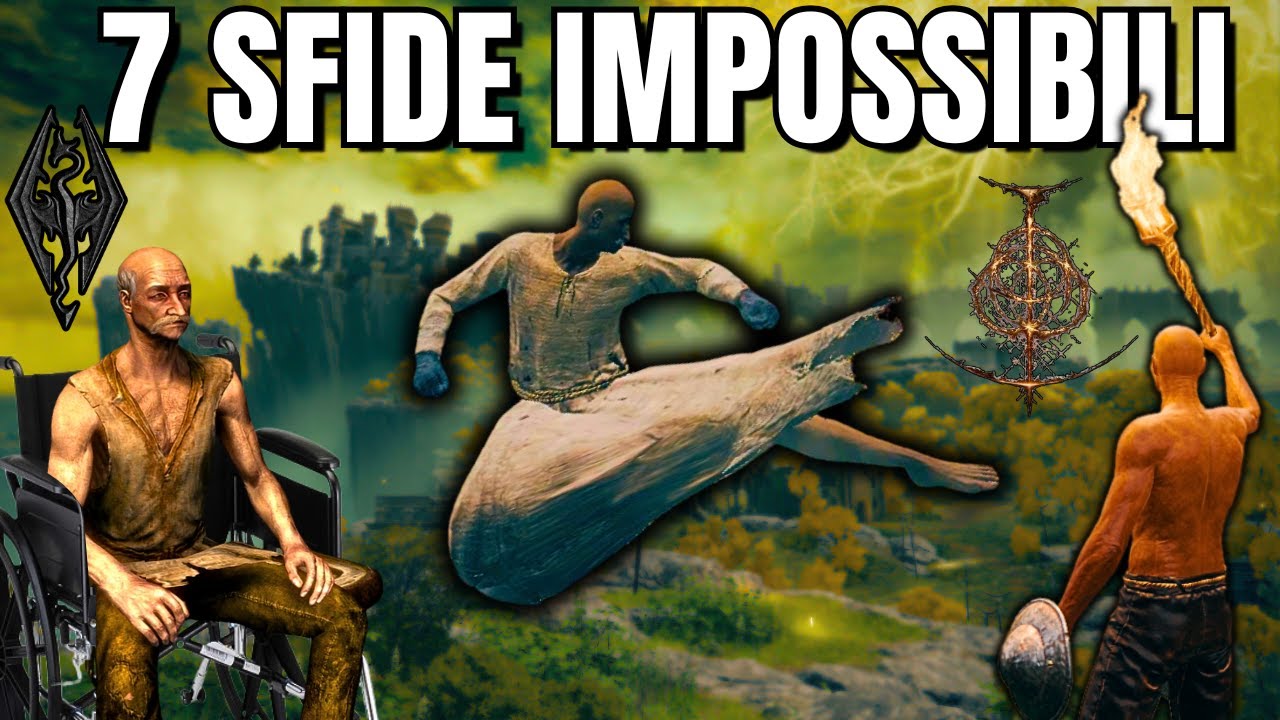 7 Sfide Impossibili su ELDEN RING e SKYRIM