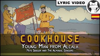 Video voorbeeld van "Cookhouse / Young Man from Alcala - Pete Seeger [⭐ LYRICS] [Spanish Civil War Song]"