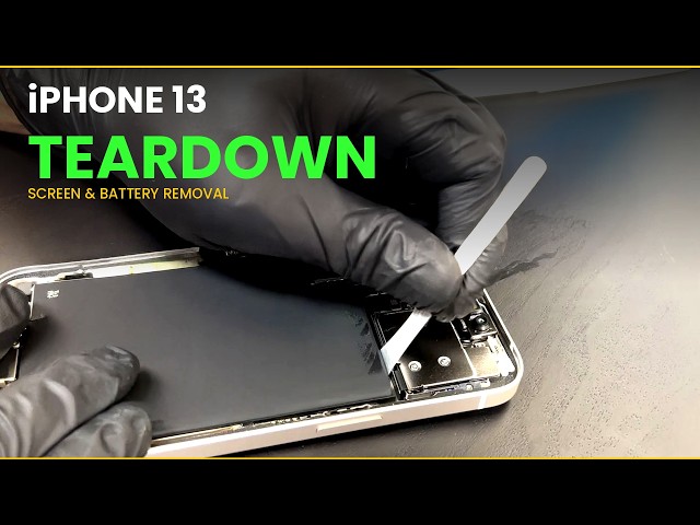 iPhone 13 Teardown | Screen, Battery & Camera Replacement Guide
