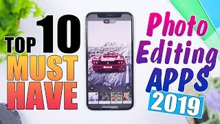Top 10 MUST HAVE Photo Editing Apps - 2019 screenshot 2