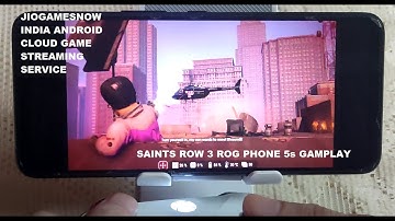 Rog Pone 5s Saints Row 3 Windows 50FPS Gameplay Reliance JioGamesNow India Android Cloud Gaming FREE
