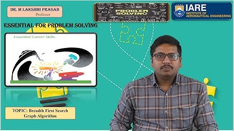 Breadth First Search Graph Algorithm by Dr. M Lakshmi Prasad