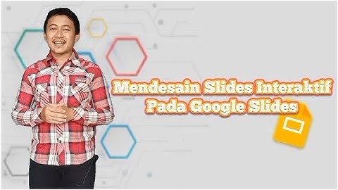 Slide Interaktif Pada Google Slides
