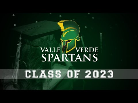 Valle Verde Early College High School Class of 2023 Graduation