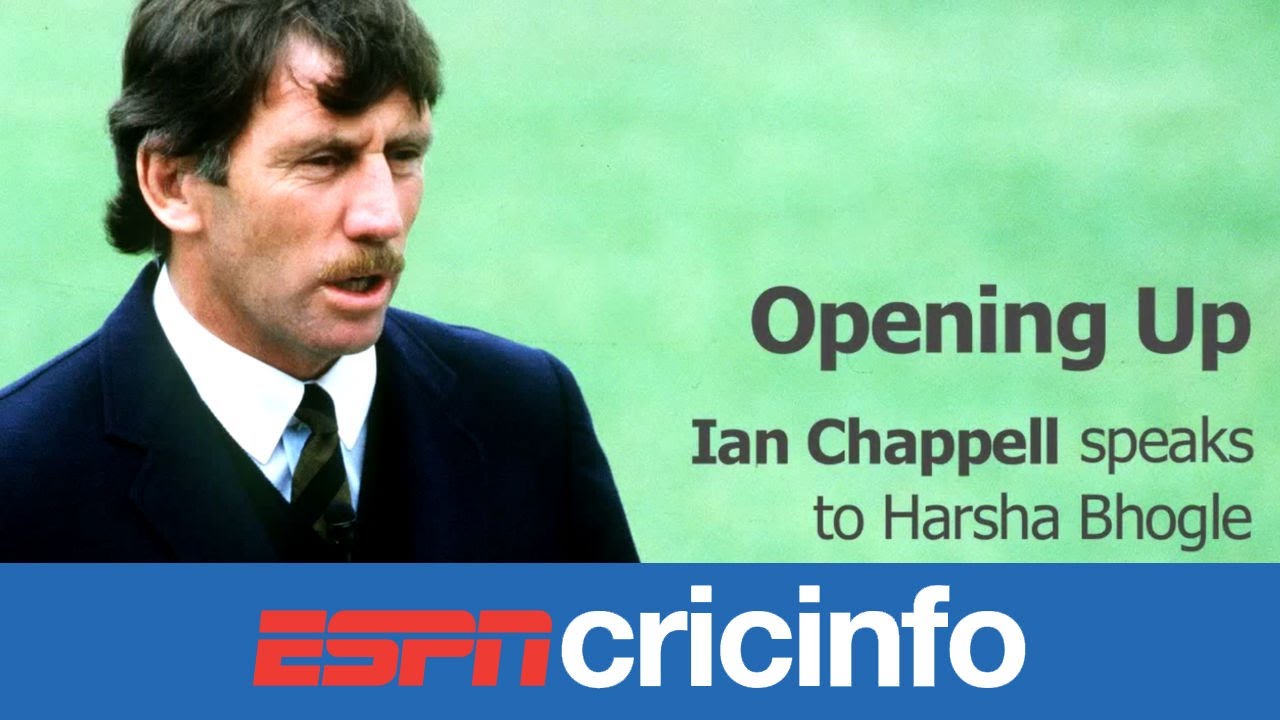 Ian Chaps Ian Chappell Part 1: Great captains don't crave the job | Opening Up ...