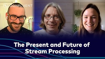 The Present and Future of Stream Processing