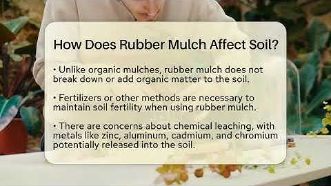 How Does Rubber Mulch Affect Soil? - The Plant Enthusiast