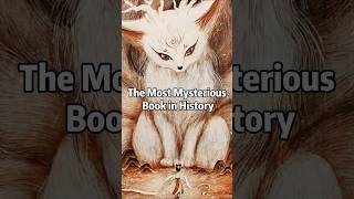 The Most Mysterious Book in History