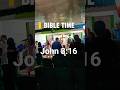 Bible Time. John 3:16