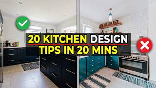20 Kitchen Design Tips In 20 Minutes