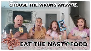 CHOOSE THE WRONG ANSWER , EAT THE NASTY FOOD CHALLENGE | SISTER FOREVER