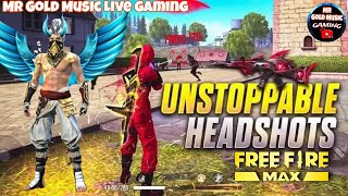 Unstoppable Headshots Free Fire Max 😈Killing Machine 😈 #freefire #freefiremax #gaming  Mr Gold Music