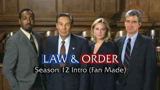 Law & Order - Season 12 Intro (Fan Made)