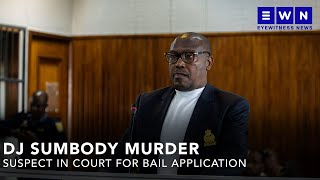 Download Lagu DJ Sumbody murder accused back in court for bail application MP3 Download Lagu DJ Sumbody murder accused back in court for bail application MP3