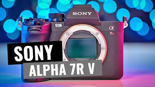 SONY Alpha 7R V - Solides Upgrade oder? …  | 🏆 Test | Review | deutsch