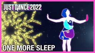 Just Dance 2022 | JDMT | Leona Lewis - One More Sleep | Fanmade Mashup