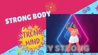 Strong Body, Strong Mind—Kids Workout and brain break | Build a Strong Body #kidsdance #brainbreak