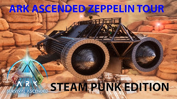 Ark Ascended Zeppelin Build Tour