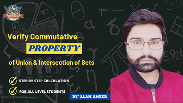 Verify Commutative Property of Union and Intersection || Number Sets