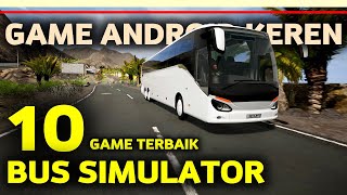 10 Game Bus Simulator Terbaik Android Offline 2021 | Gamelist Android 🚌 Gratis screenshot 3