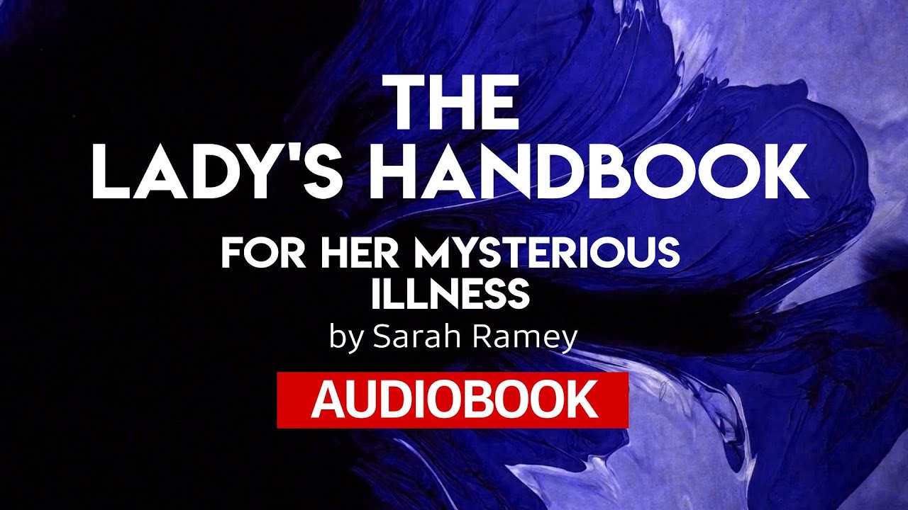 Download Book The ladys handbook for her mysterious illness No Survey