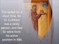 The Lives of the Saints: Saint Cuthbert the Wonderworker