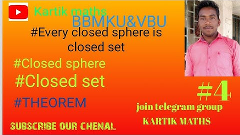 Every closed sphere is closed set. |Kartik kumar| (METRIC SPACE)
