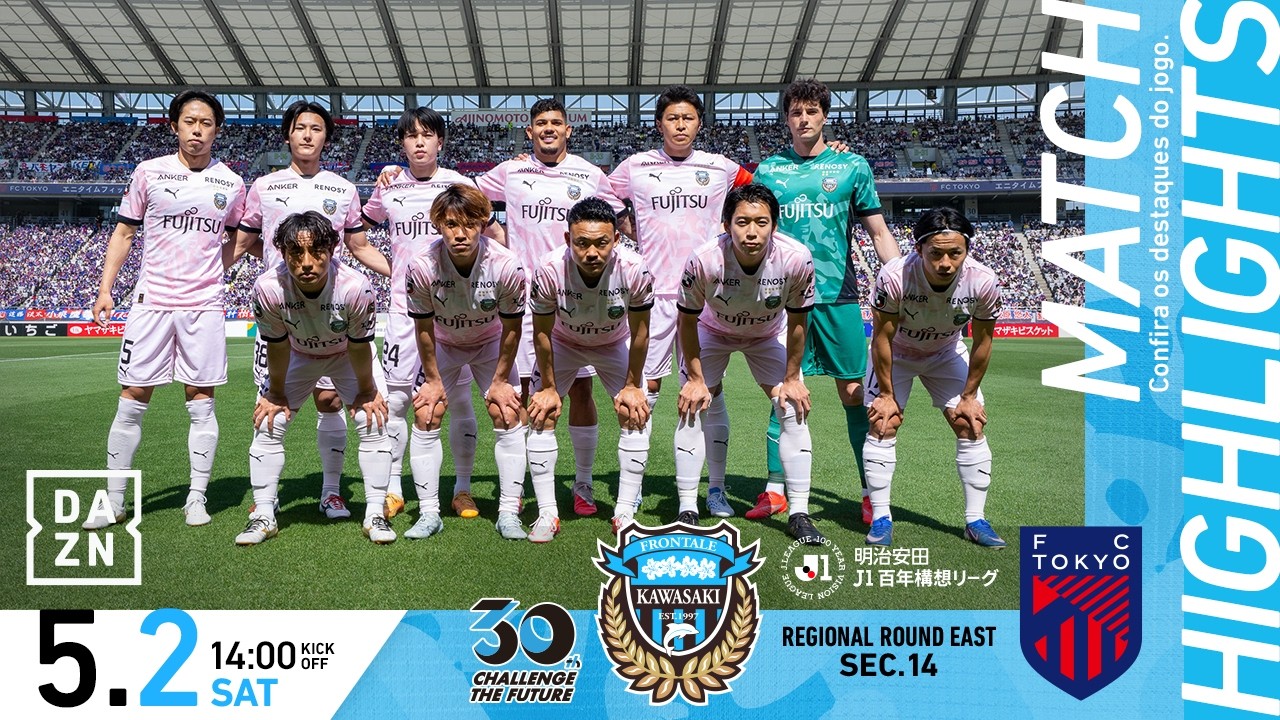 Highlights] FC Tokyo vs Kawasaki Frontale | Meiji Yasuda J1 100
