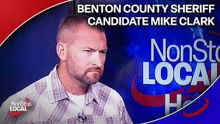 Candidate Conversations: Mike Clark for Benton County Sheriff