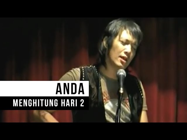 Anda - Menghitung Hari 2 (Official Music Video) class=