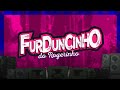 FURDUNCINHO DO ROGERINHO