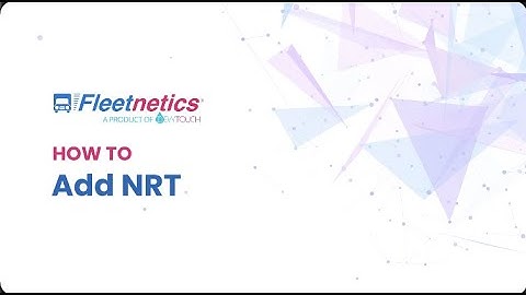 #FleetneTeach (Rental) - How to Add NRT