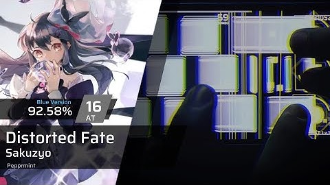 [Phigros] Distorted Fate ( AT 16 ) 92.58%