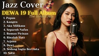 TOP 10 Lagu DEWA19 - Full Album Smooth Jazz Cover 