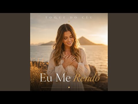 Eu Me Rendo