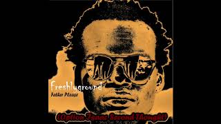 Freshlyground -  Father Please (Option Isaac Second Thought)