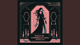 Vampirella`s Song (Remake 2025 Extended Mix)