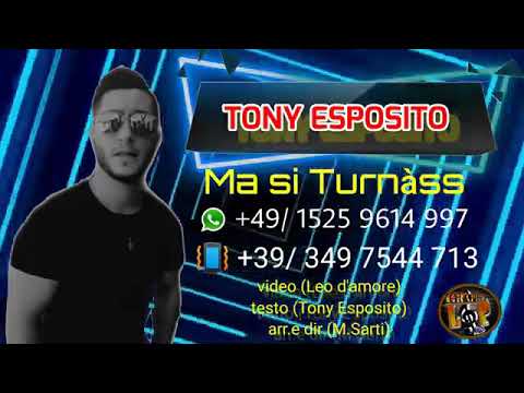 Tony Esposito - Ma si turnass