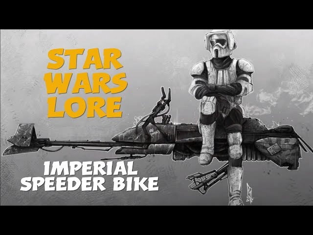 Imperial Speeder Bike / Star Wars Vehicle Lore - YouTube