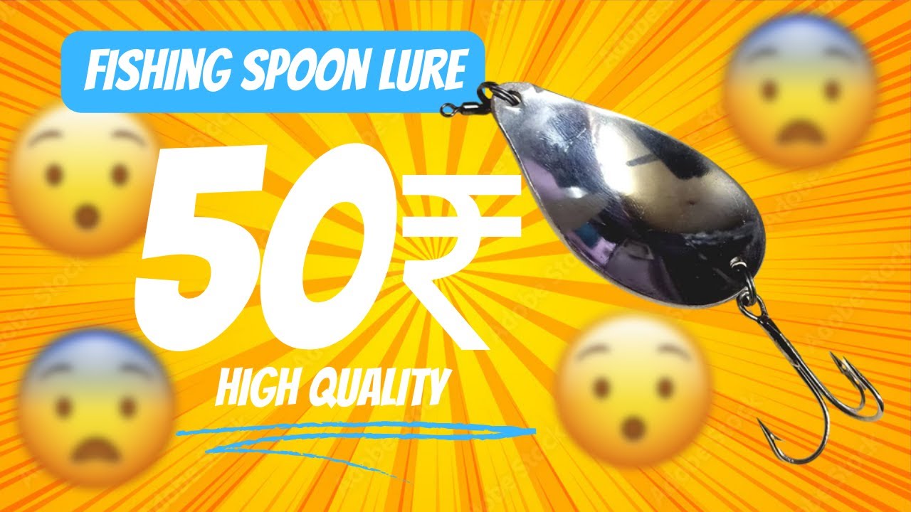 Budget-Friendly Spoon Lures - Catch More Fish Without Emptying Your Wallet / SIDINTEKADA