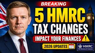 5 HMRC Tax Changes in 2026 — How They Could Impact Your Finances