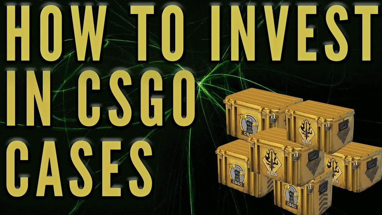 How To Invest In CSGO Cases (2021)