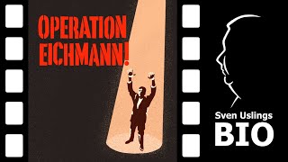Sven Uslings Bio: Operation Eichmann