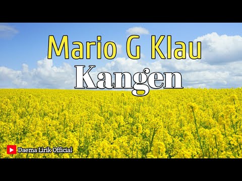 Dewa 19 - Kangen ll Mario G Klau Cover ll Daema Lirik Official (Lirik Video).