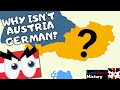 Why Isn't Austria Part of Germany?