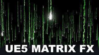 Unreal Engine 5 Niagara Matrix Rain Particle Effect