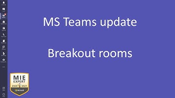 Een (on)interessante MS Teams update Breakout rooms