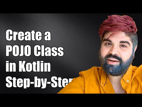 How to Create a POJO Class in Kotlin: A Step-by-Step Guide