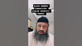 Black Hebrew Israelites Stolen Identity PROOFS