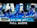 A Flying Jatt - Title Track | Full Song | Tiger Shroff, Jacqueline Fernandez| Sachin-Jigar | Raftaar